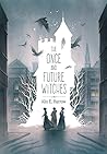 The Once and Future Witches by Alix E. Harrow