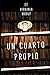 Un Cuarto Propio (Spanish Edition)