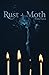 Rust + Moth: Winter 2019