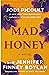 Mad Honey