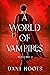 A World of Vampires: Volume 1