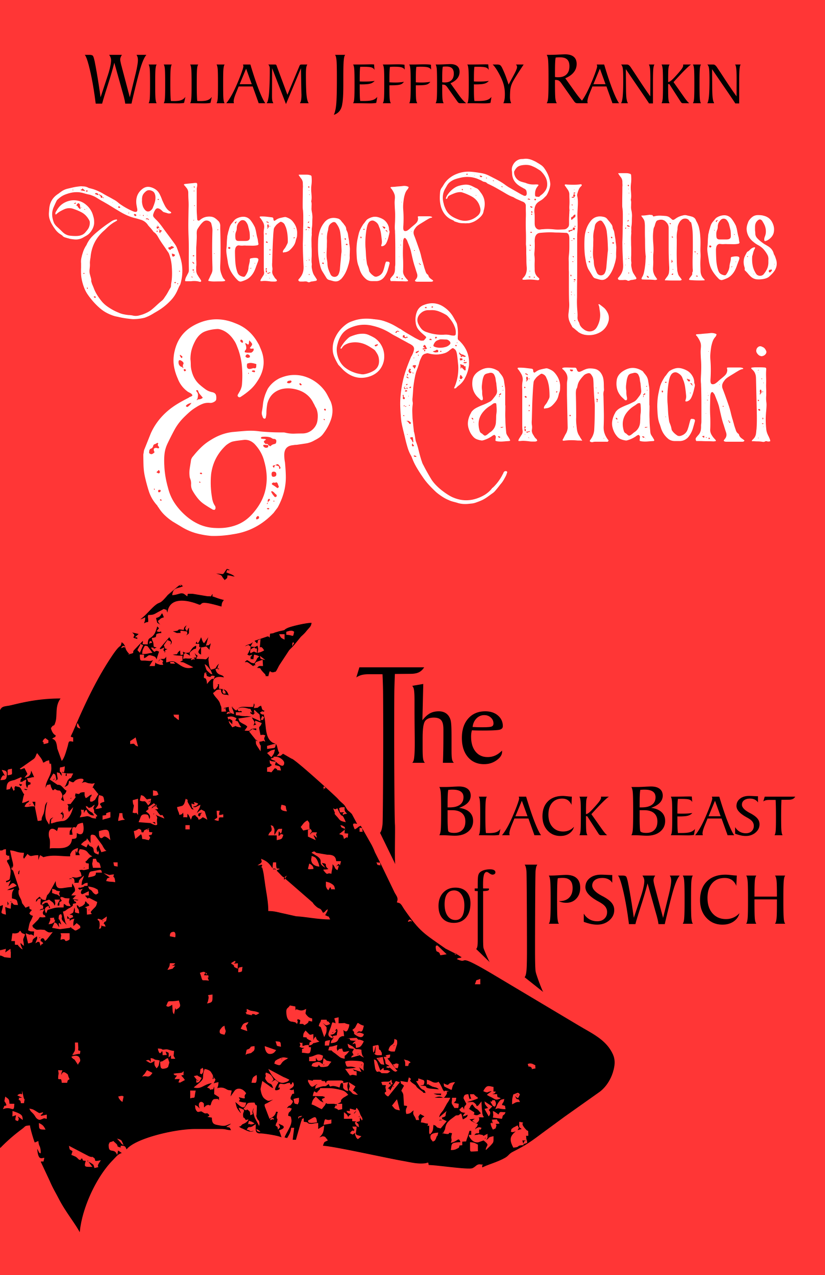 The Black Beast of Ipswich (Kindle Edition)
