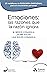 Emociones: las razones que ...