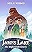 James Lake: The Bigfoot Adventures