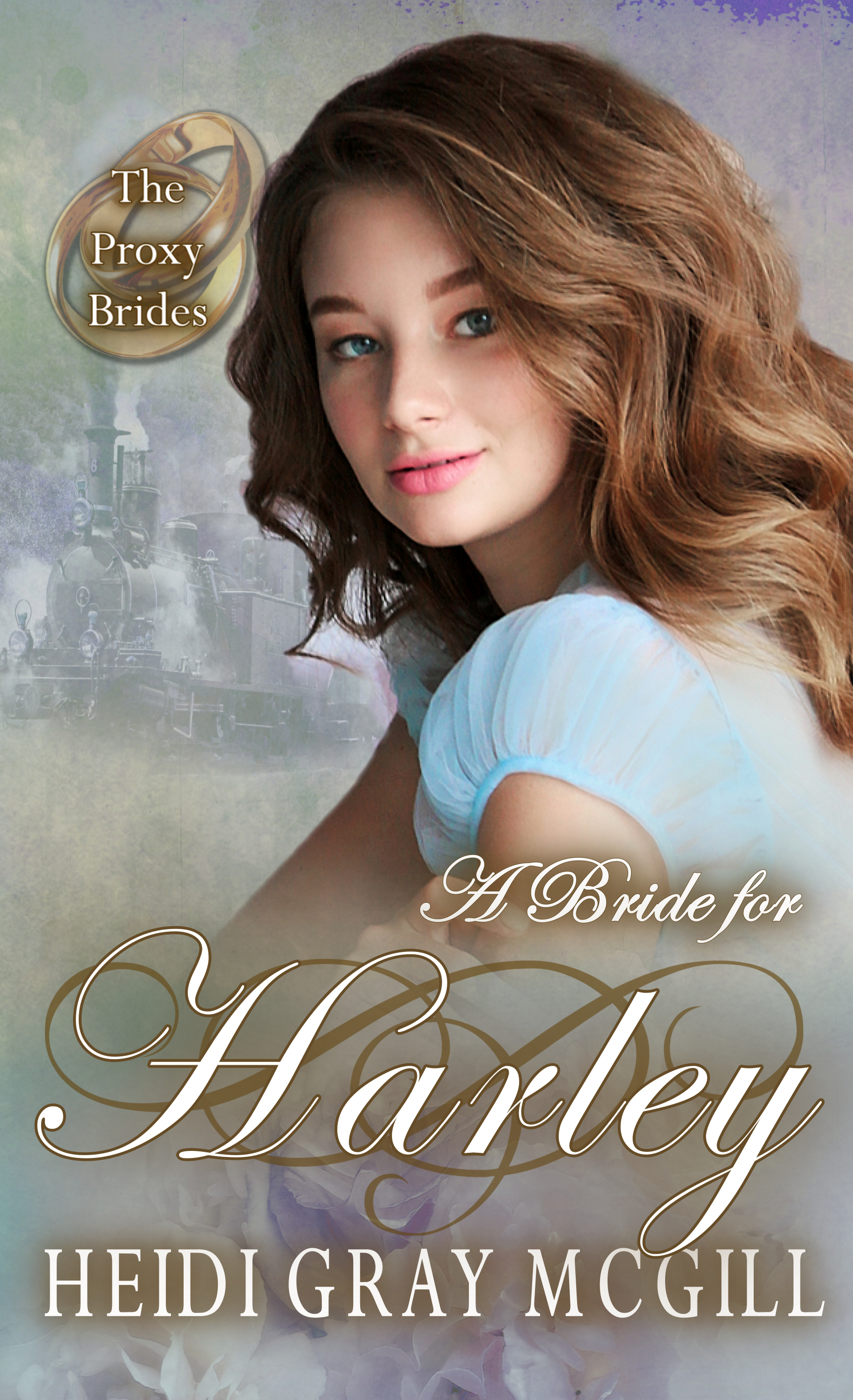 A Bride for Harley (The Proxy Brides, #76)