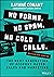 No Forms. No Spam. No Cold Calls.: The Next Generation of Account-Based Sales and Marketing