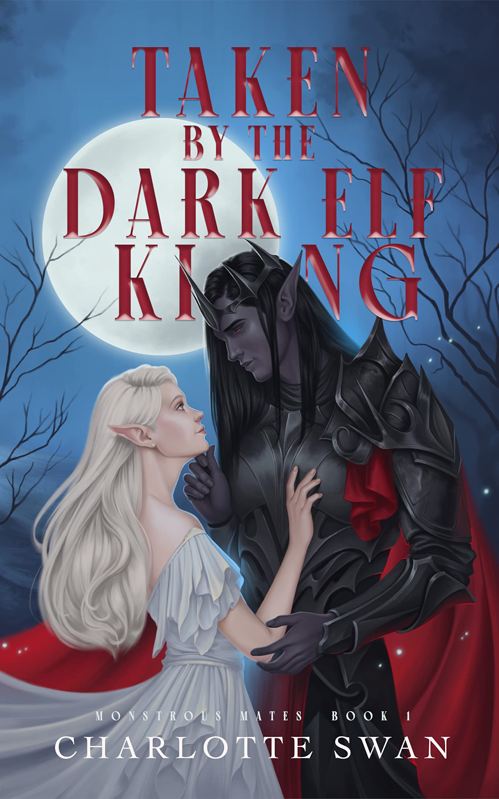 Taken by the Dark Elf King (Monstrous Mates, #1)