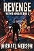 Revenge: Victim's Advocate Book 2 (Suspense Filled Non-Stop Action)