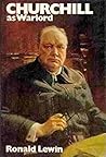 Churchill as Warlord by Ronald Lewin