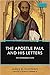 The Apostle Paul and His Le...