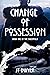 Change of Possession: Book ...