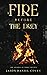 A Fire Before the Drey: The...