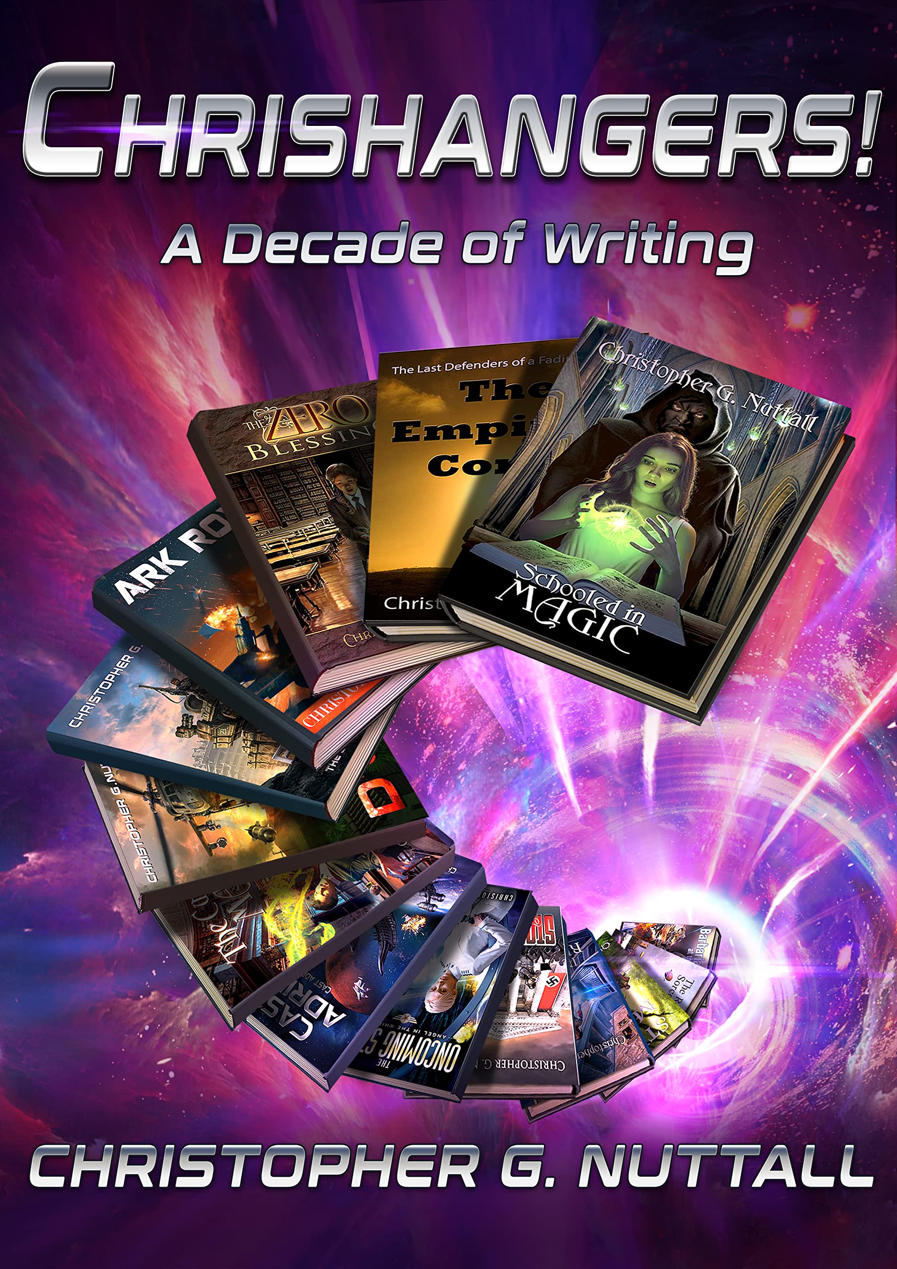 Chrishangers! - A Decade of Writing (Kindle Edition)