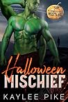 Halloween Mischief (A Monstrous Mistake)