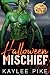 Halloween Mischief by Kaylee Pike