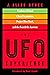 The UFO Experience Evidence Behind Close Encounters, Project Blue Book, and the Search for Answers by J. Allen Hynek