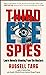 Third Eye Spies: Learn Remote Viewing from the Masters
