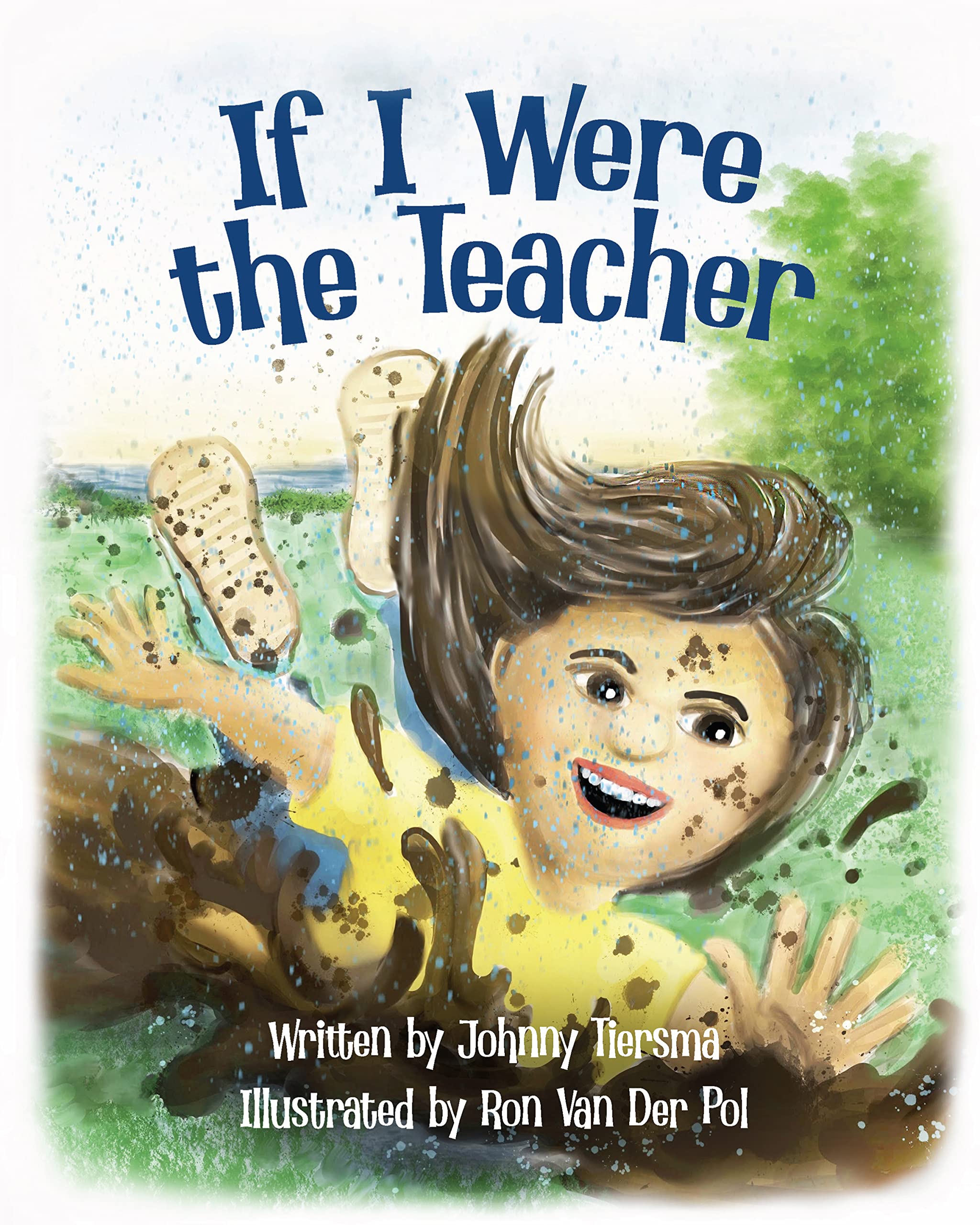 If I Were the Teacher (Kindle Edition)