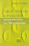 Salud: negocio e inequidad (Spanish Edition)