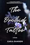 The Orchid Tattoo Book cover for The Orchid Tattoo