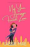 Not Your Average Friend Zone (Not Your Average, #3) Book cover for Not Your Average Friend Zone (Not Your Average, #3)