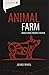 Animal Farm: Annotation-Friendly Edition