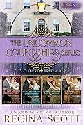 The Uncommon Courtships Series: Four Full-Length Sweet Regency Romances