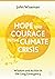 Hope and Courage in the Cli...