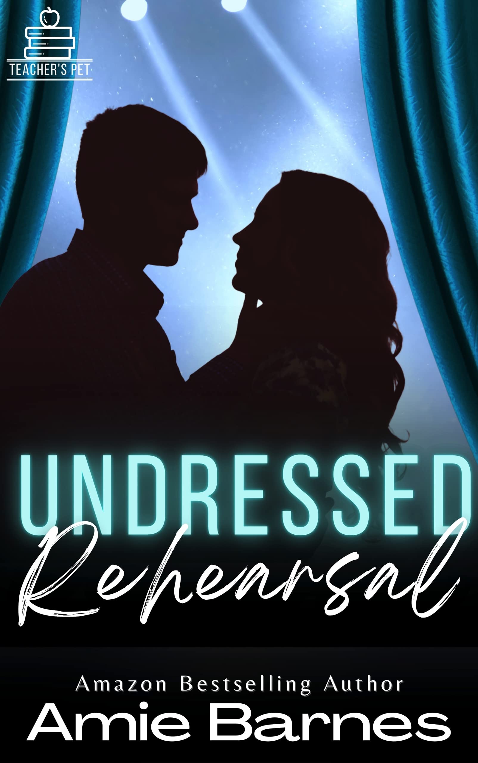 Undressed Rehearsal (Teacher's Pet #15)