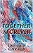 Together in Forever: Part II