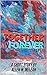 Together in Forever: Part III