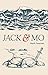 JACK AND MO: Two young men....