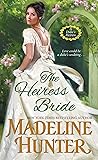 The Heiress Bride by Madeline Hunter