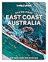 Lonely Planet Experience East Coast Australia (Travel Guide)