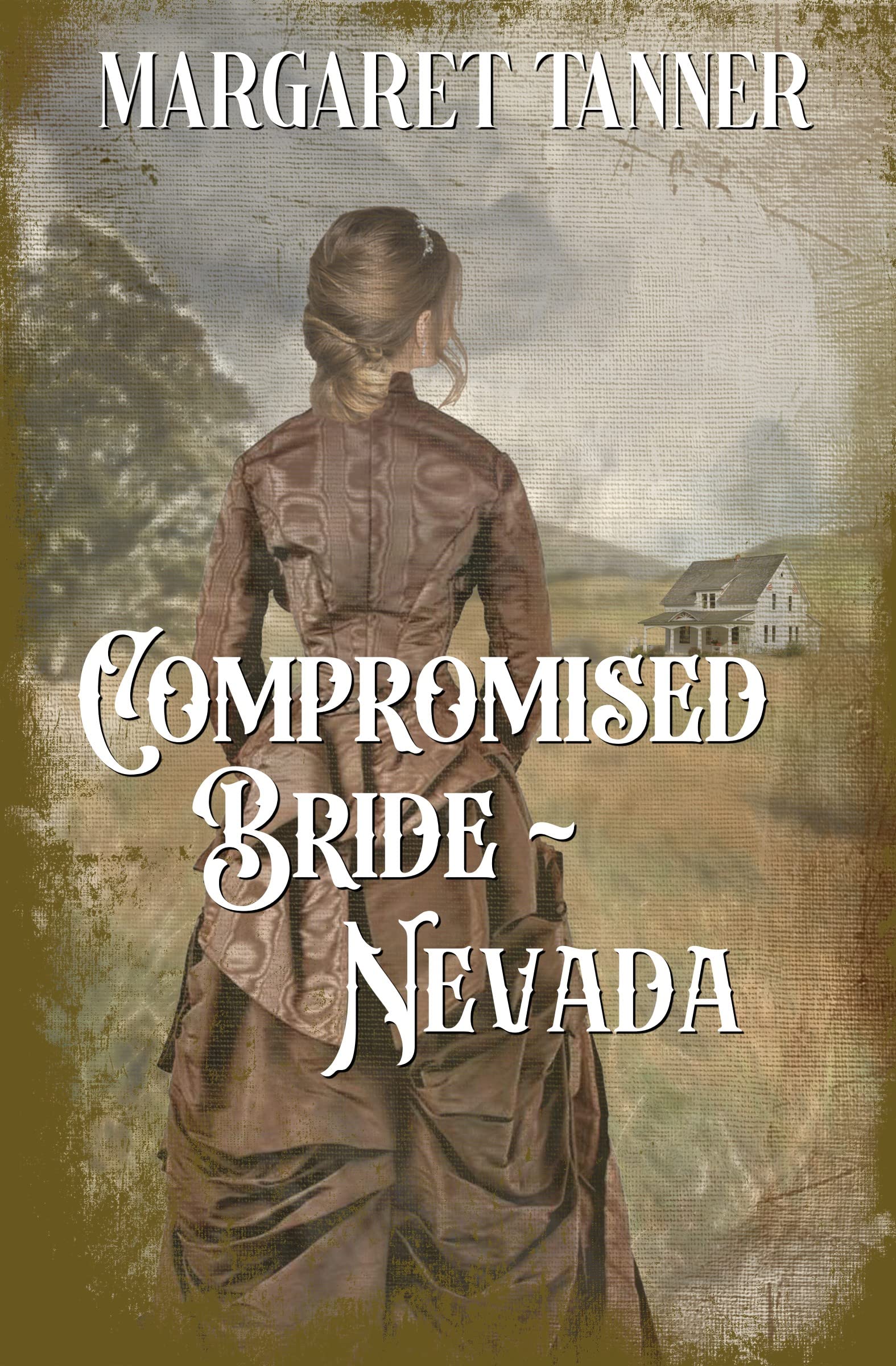 Compromised Bride Nevada (Compromised Brides, #1)