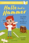 Halle Had a Hammer by Richard  O'Neill