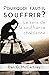 Pourquoi faut-il souffrir? by Dan G. McCartney