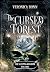 The Cursed Forest: The Sleeping Kingdom Book 3