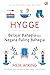 Hygge: Belajar Bahagia dari Negara Paling Bahagia