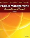 Project Management: A Strategic Managerial Approach 10th Edition