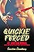 QUICKIE FORCED EROTICA: Exp...