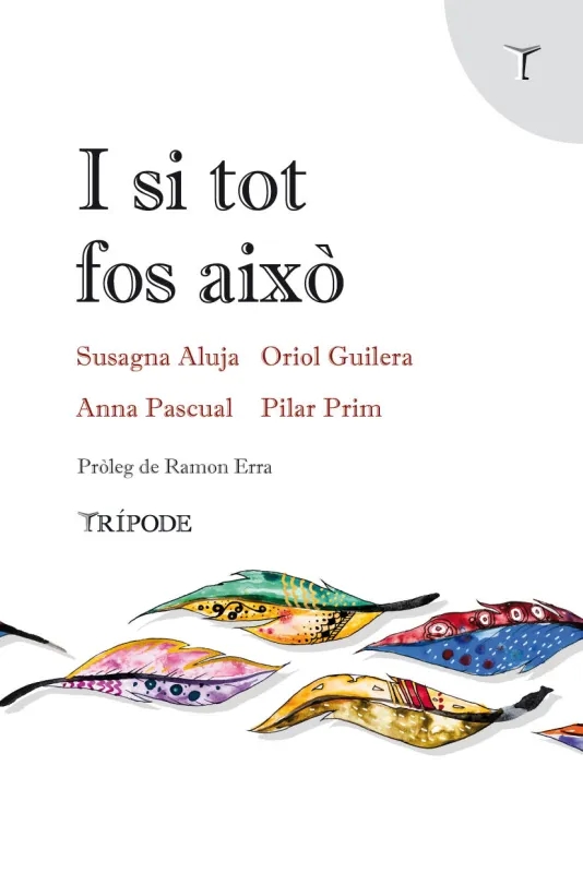 I si tot fos això