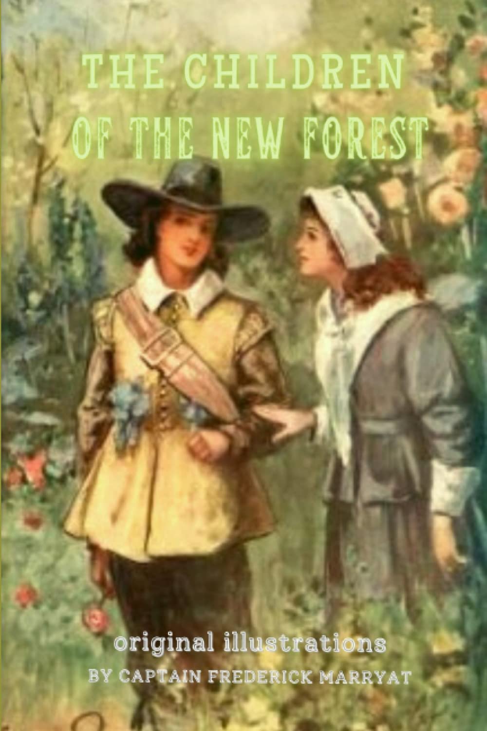 THE CHILDREN OF THE NEW FOREST: With original illustrations