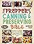 The Prepper’s Canning & Preserving Bible by Gordon Flay