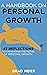 A HANDBOOK ON PERSONAL GROWTH: 47 REFLECTIONS TO NAVIGATING THE PATHS OF PERSONAL GROWTH