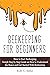 Beekeeping for Beginners: H...