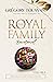 The Royal Family, Volume 4 by Gregory Toussaint