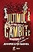 Ultimul gambit
