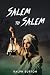 Salem to Salem by Ralph Burton