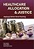 Healthcare Allocation and J...